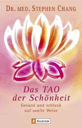 Stock image for Das Tao der Schnheit: Gesund und schlank auf sanfte Weise for sale by medimops