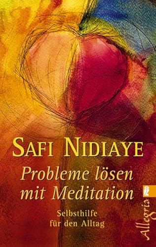 Stock image for Probleme lsen mit Meditation: Selbsthilfe fr den Alltag for sale by medimops