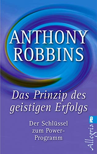 Beispielbild fr Das Prinzip des geistigen Erfolgs: Der Schlssel zum Power-Programm zum Verkauf von medimops