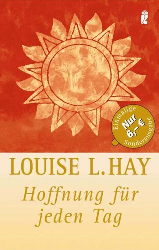 Hoffnung fÃ¼r jeden Tag. (9783548742694) by Louise L. Hay