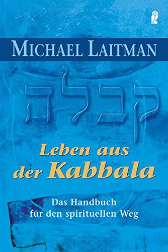Beispielbild fr Leben aus der Kabbala: Das Handbuch fr den spirituellen Weg zum Verkauf von medimops
