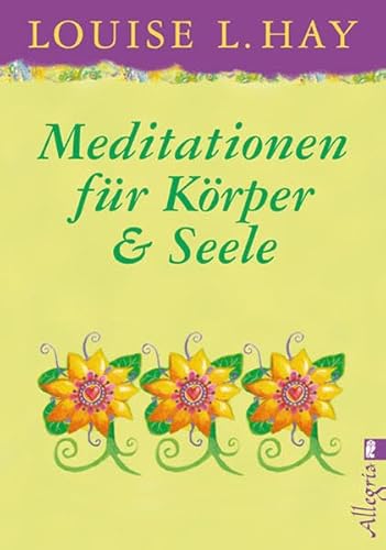 Meditationen fÃ¼r KÃ¶rper und Seele (9783548743950) by [???]