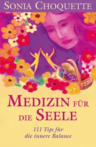 Beispielbild fr Medizin fr die Seele: 111 Tipps fr die innere Balance zum Verkauf von medimops