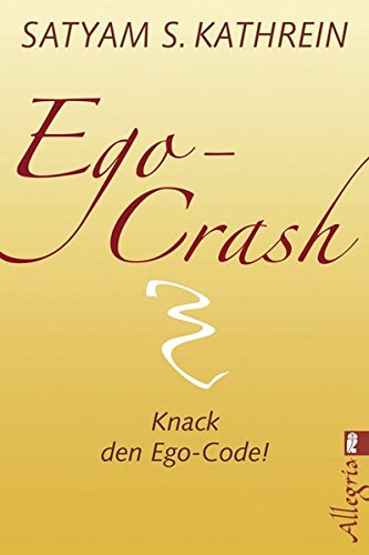 Beispielbild fr Ego-Crash: Knack den Ego-Code! zum Verkauf von medimops