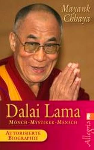 Stock image for Dalai Lama: Mnch, Mystiker, Mensch - Die autorisierte Biografie for sale by medimops