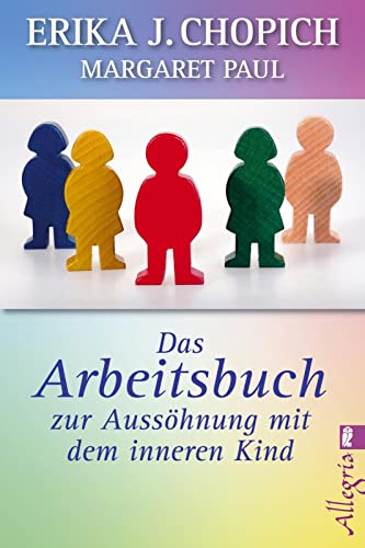 9783548745435: Das Arbeitsbuch zur Ausshnung mit dem inneren Kind