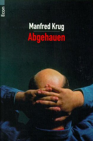 Stock image for Abgehauen. Ein Mitschnitt und Ein Tagebuch for sale by medimops