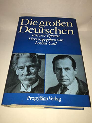 Beispielbild fr Die grossen Deutschen unserer Epoche. zum Verkauf von Neusser Buch & Kunst Antiquariat