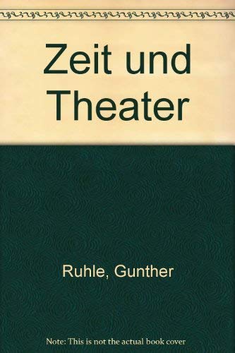 Stock image for Zeit und Theater (German Edition) for sale by My Dead Aunt's Books