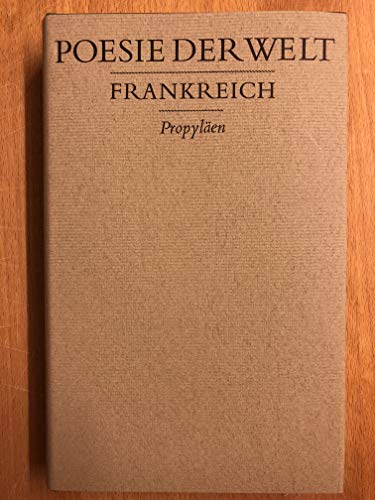 Beispielbild fr Poesie der Welt: Frankreich. Eine Auswahl aus neun Jahrhunderten zum Verkauf von medimops