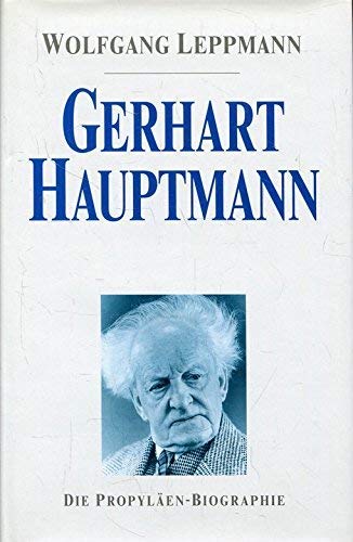 Beispielbild fr Gerhart Hauptmann. Die Biographie. zum Verkauf von Mephisto-Antiquariat