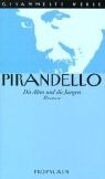 Stock image for Pirandello, Luigi: Gesammelte Werke; 15 Bnde: 2: Die Riesen vom Berge; 3: Der Humor; 5: Der Ausgestoene; Einer, keiner, hunderttaused; 7: Sonne und 'Schatten; Sizilianische Novellen I; Einer nach dem anderen; 8: Die vergessene Maske; Sizilianische Novellen II; 9: Mattia Pascal; 10: So ist es; Die frhen Stcke; 11: Da lacht doch jemand; Die spten Erzhlungen; 12/1: Der Mensch, das Tier und die Tugend und andere Stcke; 12/2: Der Mann mit der Blume im Mund und andere Stcke; 13/1: Heinrich IV. und andere Stcke; 13/2: Ich trume und andere Stcke; 14; Die Alten und die Jungen; 15: Der Mann seiner Frau; 16: Informationen ber meinen unfreiwilligen Aufenthalt auf der Erde [aus dem Ital. bers. von Johanna Borek und Michael Rssner] for sale by Elops e.V. Offene Hnde