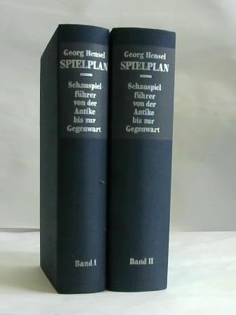 Spielplan. Schauspielführer von der Antike bis zur Gegenwart. Band 1+ 2. (2 Bände) - Hensel, Georg