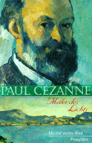 9783549056066: Paul Cezanne. Maler des Lichts