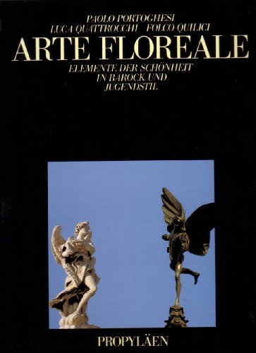 Beispielbild fr Arte Floreale. Elemente der Schnheit in Barock und Jugendstil zum Verkauf von medimops