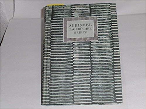 Briefe, TagebuÌˆcher, Gedanken (German Edition) (9783549066553) by Schinkel, Karl Friedrich