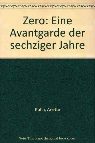 Zero : eine Avantgarde der sechziger Jahre.