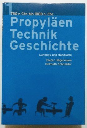 Stock image for Propylen Technik Geschichte Band 1 750 v.Chr. bis 1000 n. Chr. for sale by medimops