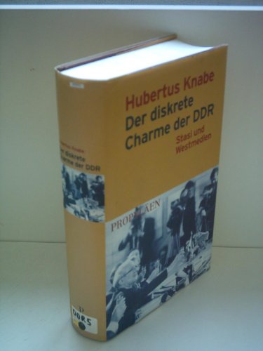 Stock image for Der diskrete Charme der DRR: Stasi und Westmedien (signed) for sale by Second Story Books, ABAA