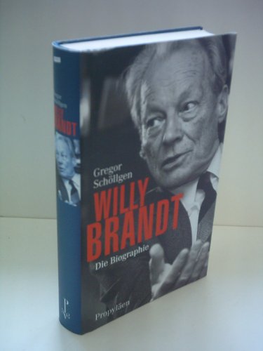 Stock image for Willy Brandt. Die Biographie. Mit einem Personenregister. for sale by BOUQUINIST