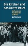 Die Kirchen und das Dritte Reich: Spaltungen und Abwehrkampfe, 1934 - 1937