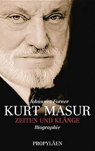 9783549071533: Kurt Masur: Zeiten und Klnge. Biographie