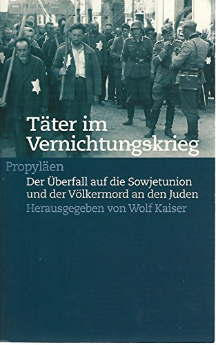 9783549071618: tater_im_vernichtungskrieg-der_uberfall_auf_die_sowjetunion_und_der_volkermord