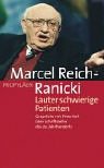 Lauter schwierige Patienten. (9783549071649) by Marcel Reich-Ranicki