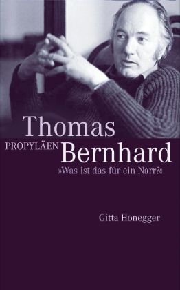 Stock image for Thomas Bernhard. "Was ist das für ein Narr?" for sale by Bookmans