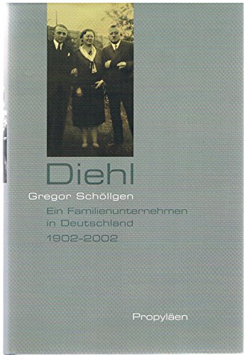 Stock image for Diehl. Ein Familienunternehmen in Deutschland 1902 - 2002. for sale by Wonder Book