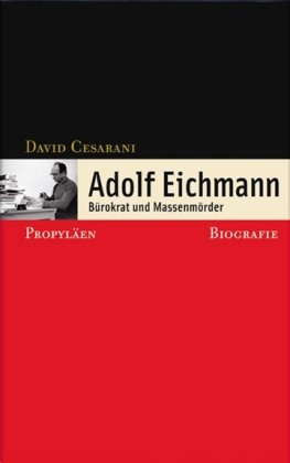 9783549071861: Adolf Eichmann: Brokrat und Massenmrder