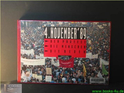 Beispielbild fr Vierter November 1989. Der Protest - Die Menschen - Die Reden zum Verkauf von medimops