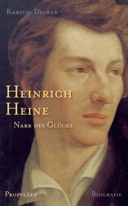 Beispielbild für Heinrich Heine: Narr des Glücks. Biographie zum Verkauf von medimops