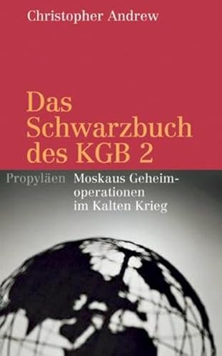 Imagen de archivo de Das Schwarzbuch des KGB 2: Moskaus Geheimoperationen im Kalten Krieg a la venta por medimops