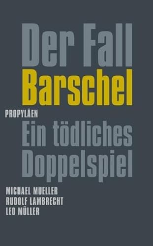 Stock image for Der Fall Barschel: Ein tdliches Doppelspiel for sale by medimops