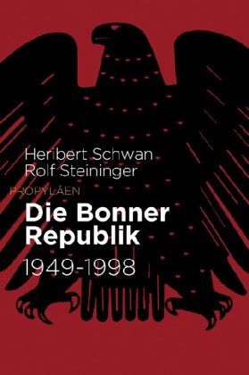 9783549073568: Die Bonner Republik: 1949 bis 1998