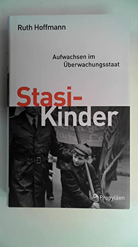 9783549074107: Stasi-Kinder: Aufwachsen im berwachungsstaat