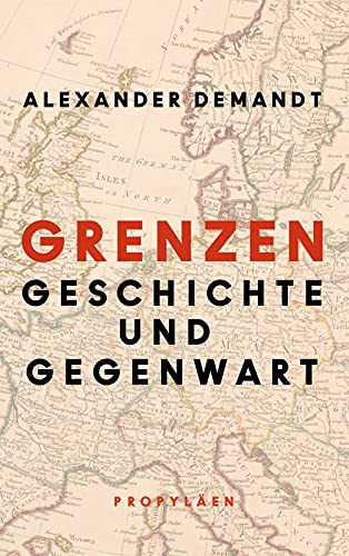 Beispielbild fr Grenzen: Geschichte und Gegenwart zum Verkauf von medimops