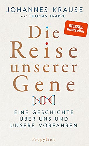 Beispielbild fr Die Reise unserer Gene: Eine Geschichte ber uns und unsere Vorfahren zum Verkauf von medimops