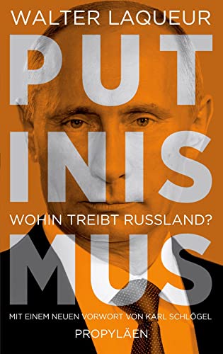 Imagen de archivo de Putinismus: Wohin treibt Russland? | Die Hintergr�nde des russischen Angriffs auf die Ukraine a la venta por Chiron Media