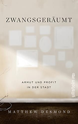 Stock image for Zwangsgerumt: Armut und Profit in der Stadt for sale by GF Books, Inc.