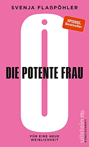 Beispielbild fr Die potente Frau: Fr eine neue neue Weiblichkeit zum Verkauf von medimops