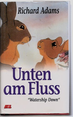 9783550060243: Unten Am Fluss: Roman = Watership Down