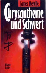 Chrysantheme und Schwert. Thriller - James Melville