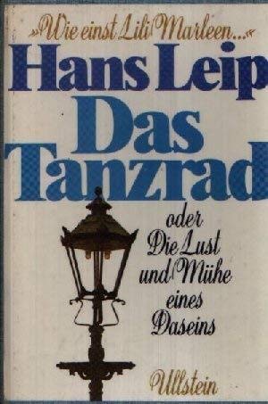 Stock image for Das Tanzrad: Oder, Die Lust und Muhe eines Daseins (German Edition) for sale by Priceless Books