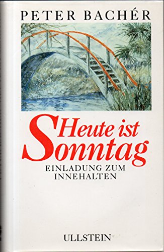 Stock image for Heute ist Sonntag. Einladung zum Innehalten. for sale by Hoosac River Books