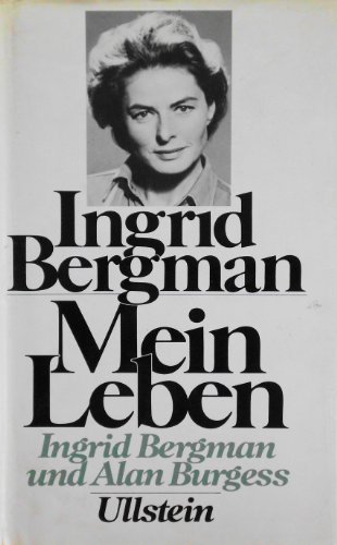 Stock image for Ingrid Bergmann - Mein Leben for sale by Celler Versandantiquariat