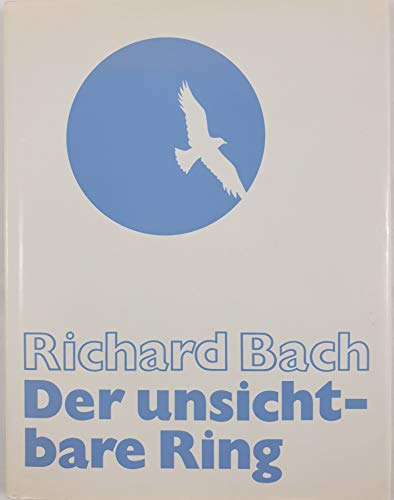 Der unsichtbare Ring - Bach, Richard