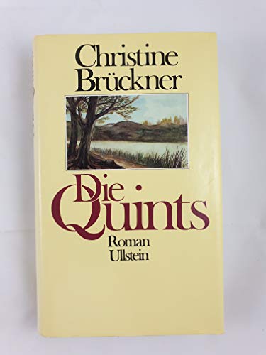 Die Quints. Roman. - Brückner, Christine