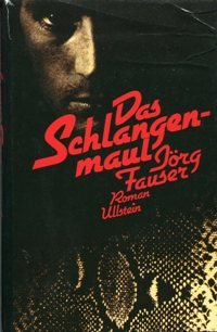 9783550063985: Das Schlangenmaul